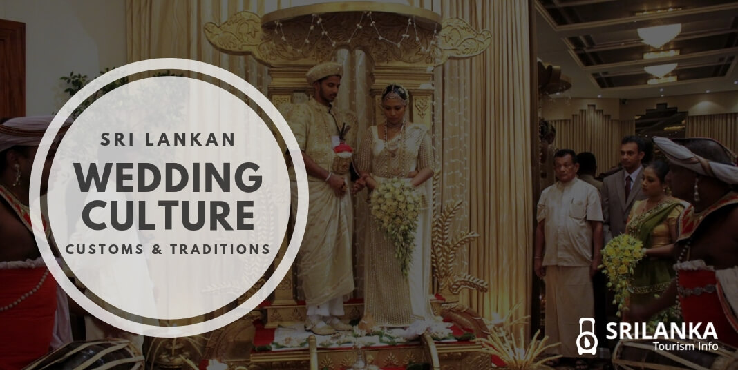 Sri Lankan Wedding Culture, Customs & Traditions
